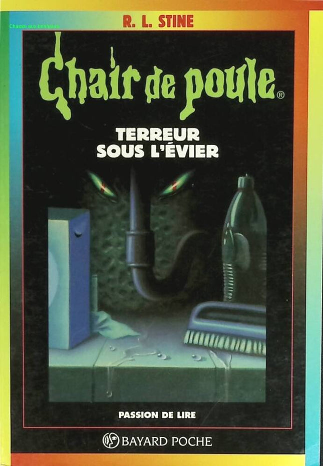 Roman jeunesse frisson et suspense – Terreur sous l’évier Chair de poule R.L. Stine - livre