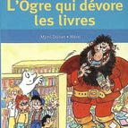 The Ogre Who Devours Books - Mymi Doinet - 2010 - book