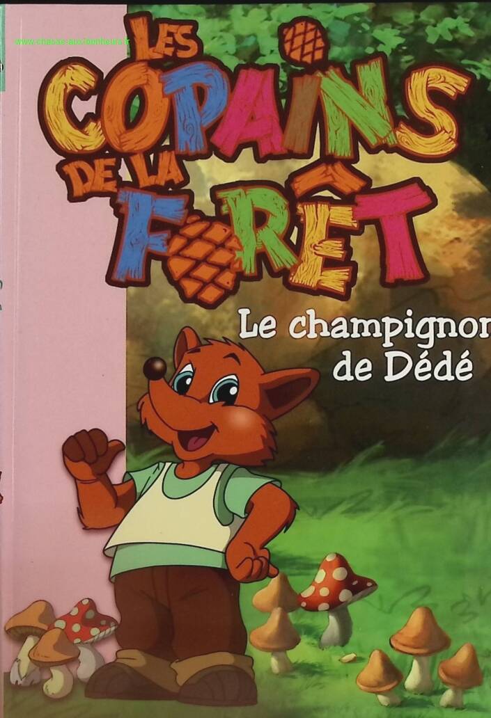 Dédé's Mushroom Forest Friends - Volume 2 - Bibliothèque rose - Cécile Jugla - book