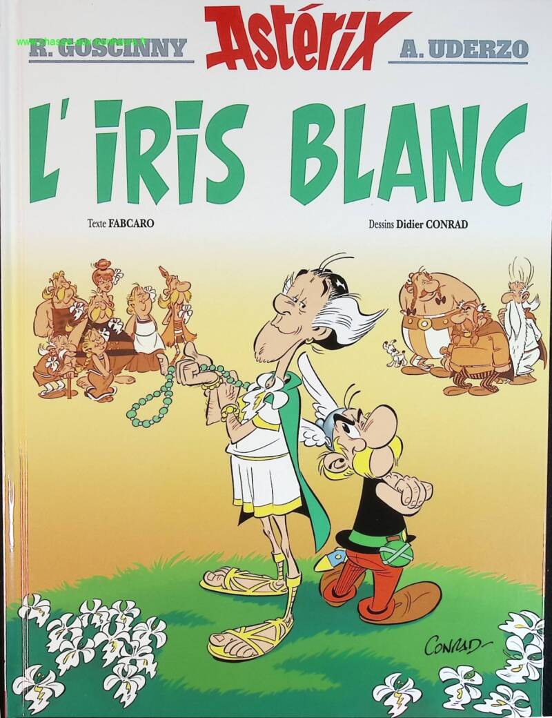 Astérix - Tome 40 - L'iris Blanc - René Goscinny, Albert Uderzo - livre BD