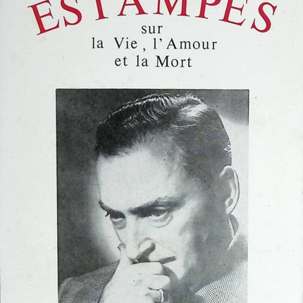 Estampes sur la Vie, l'Amour et la Mort - André Myr - livre