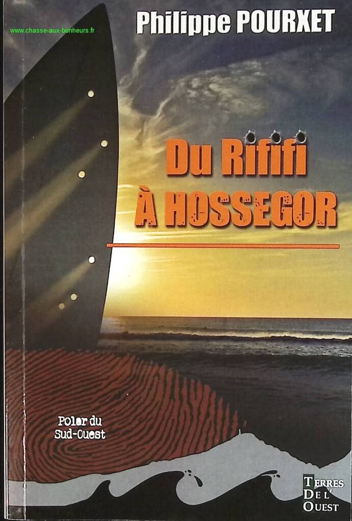 Du rififi sur la Côte basque - Philippe Pourxet - livre