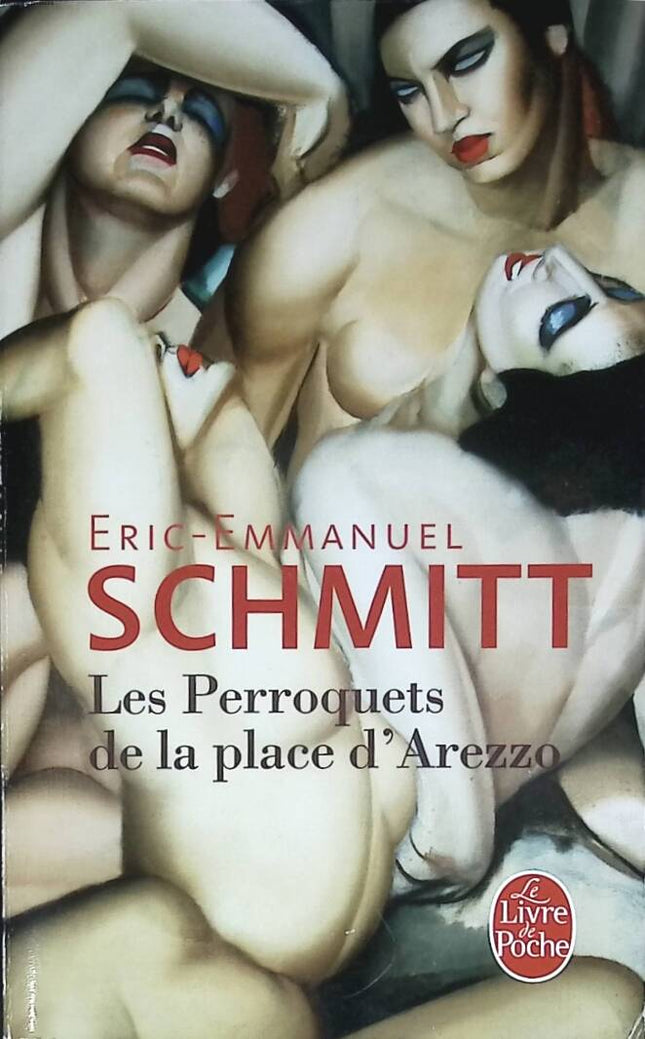 Die Papageien der Piazza d'Arezzo - Éric-Emmanuel Schmitt - 2017 - Buch