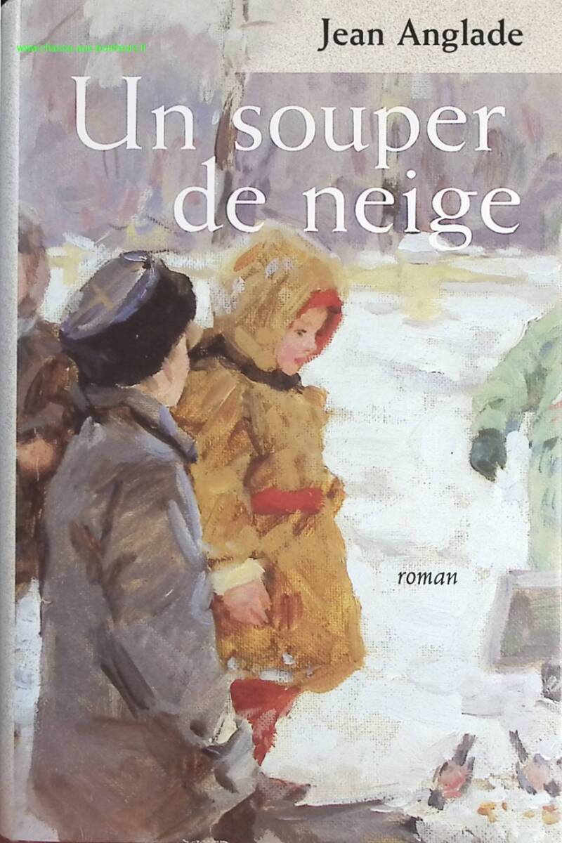 A Snow Supper - Jean Anglade - Book