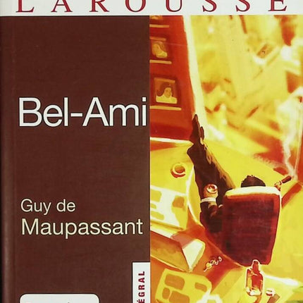 Bel-Ami - Guy de Maupassant - livre