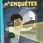 Mes premières enquêtes. Tome 6, le passage secret - livre