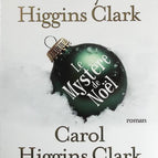 Le Mystère de Noël - Carol Higgins Clark, Mary Higgins Clark - livre