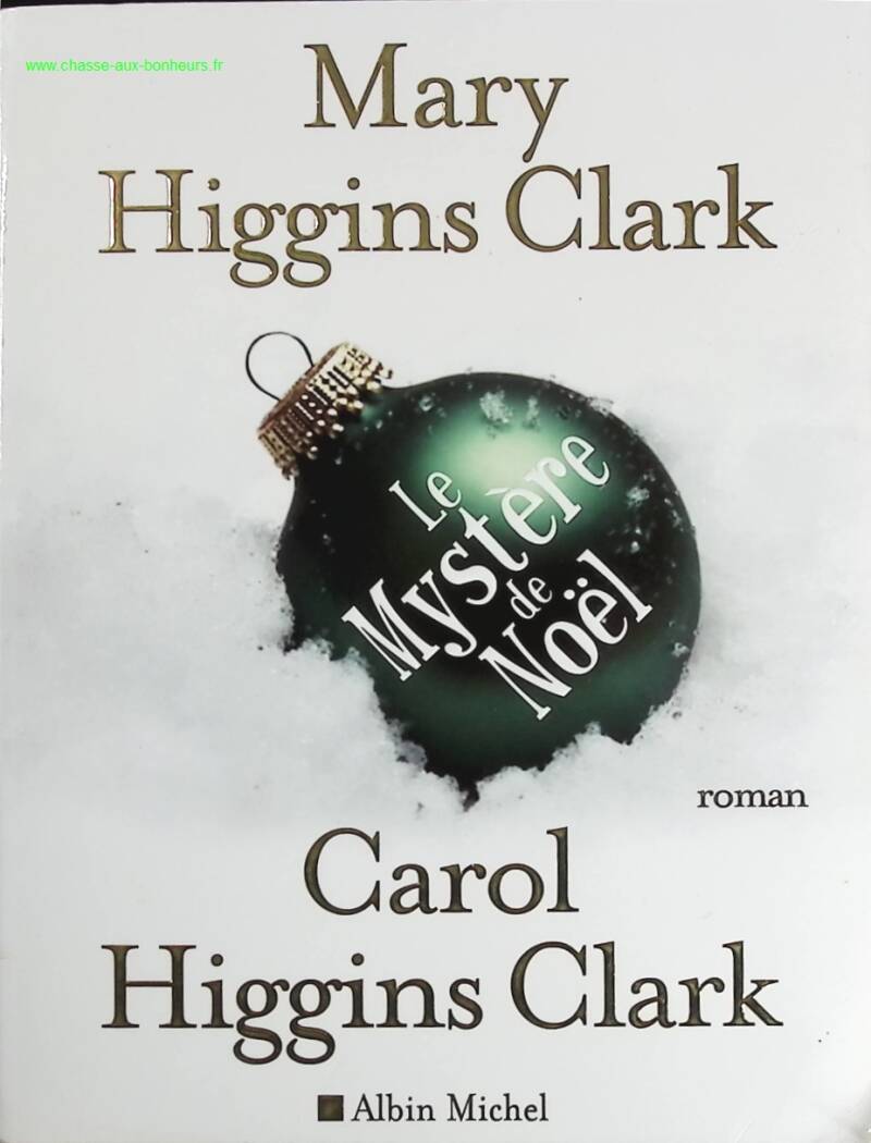 The Christmas Mystery - Carol Higgins Clark, Mary Higgins Clark - book