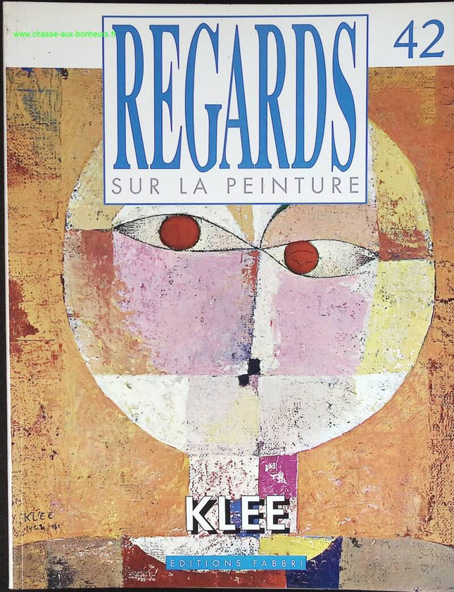 Klee - Regards sur la peinture - n° 42 - revue magazine