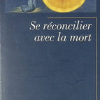 Se réconcilier avec la mort - Anselm Grün - livre