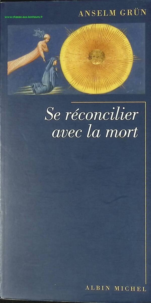 Reconciling with Death - Anselm Grün - book