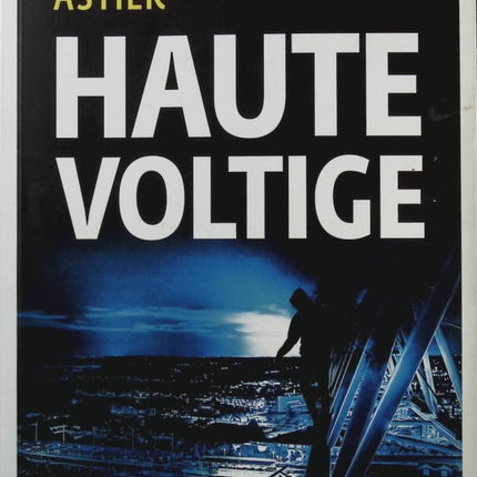Haute voltige - Ingrid Astier - Livre