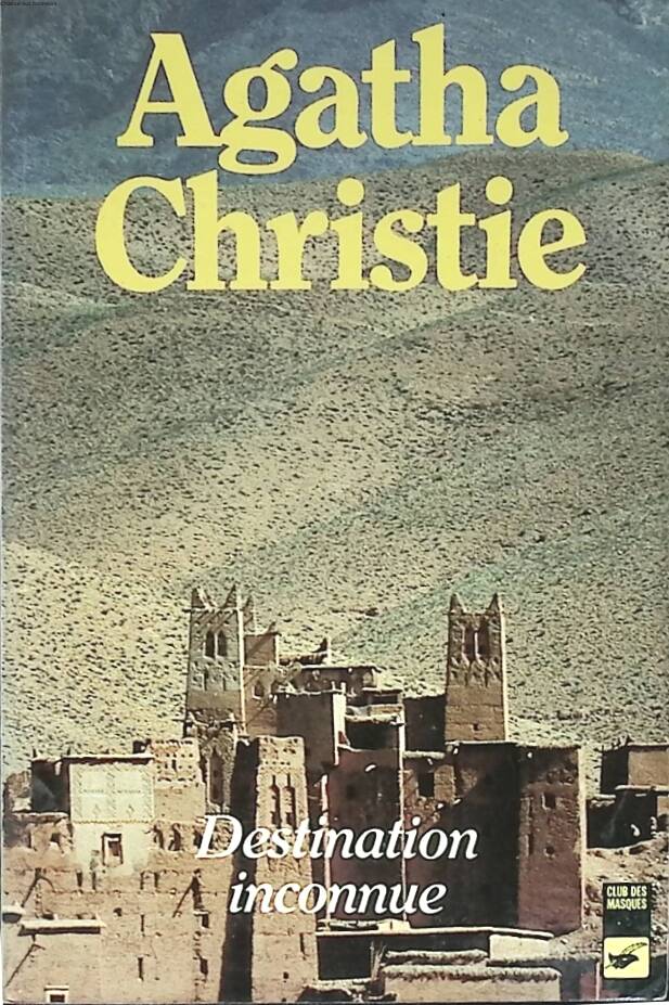 Destination inconnue - Agatha Christie - 1985 - livre