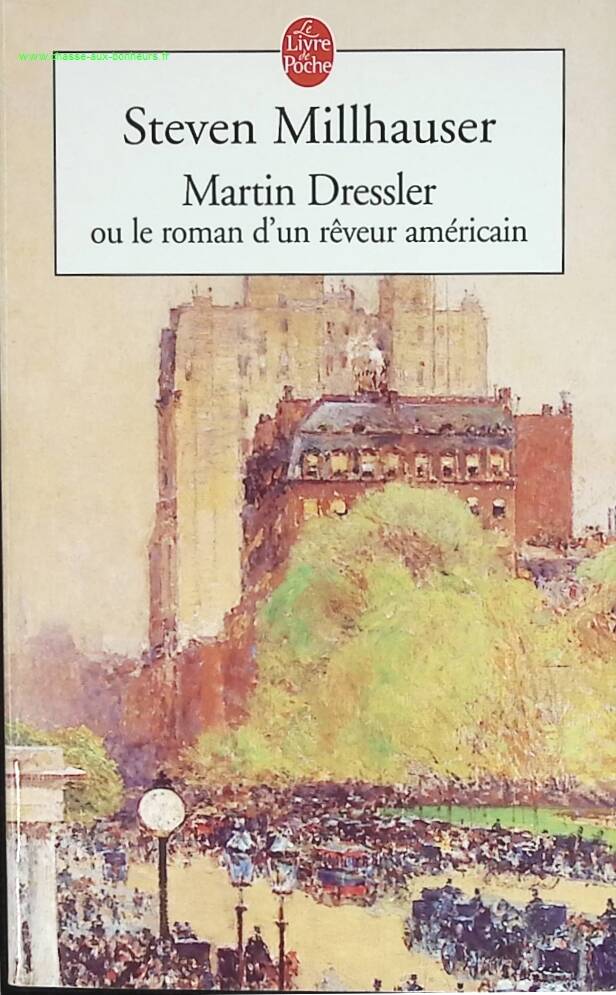 Martin Dressler oder der Roman eines amerikanischen Träumers - Steven Millhauser - Buch