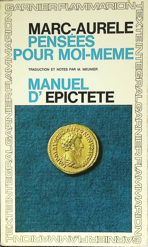 Pensées Pour Moi-Même - Manuel D' Epictète - Marc Aurèle- 1971 - livre