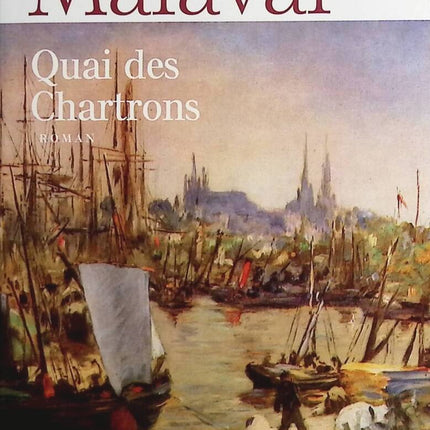 Quai des Chartrons - Jean-Paul Malaval - Book