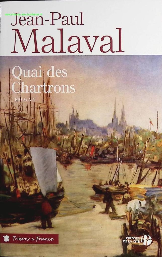 Quai des Chartrons - Jean-Paul Malaval - Buch