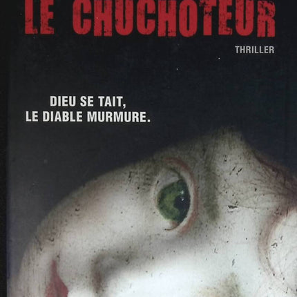 Le Chuchoteur - Dieu se tait. Le diable murmure - Donato Carrisi - livre