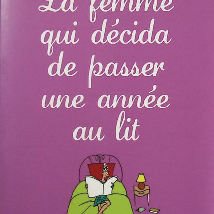 La femme qui décida de passer une année au lit - Sue Townsend - Livre