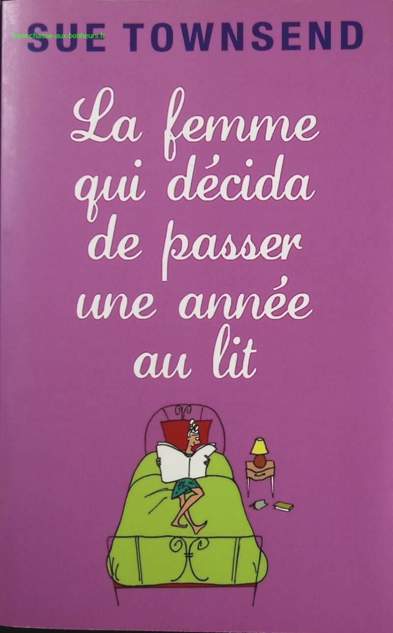 The Woman Who Decided to Spend a Year in Bed - Sue Townsend - Book