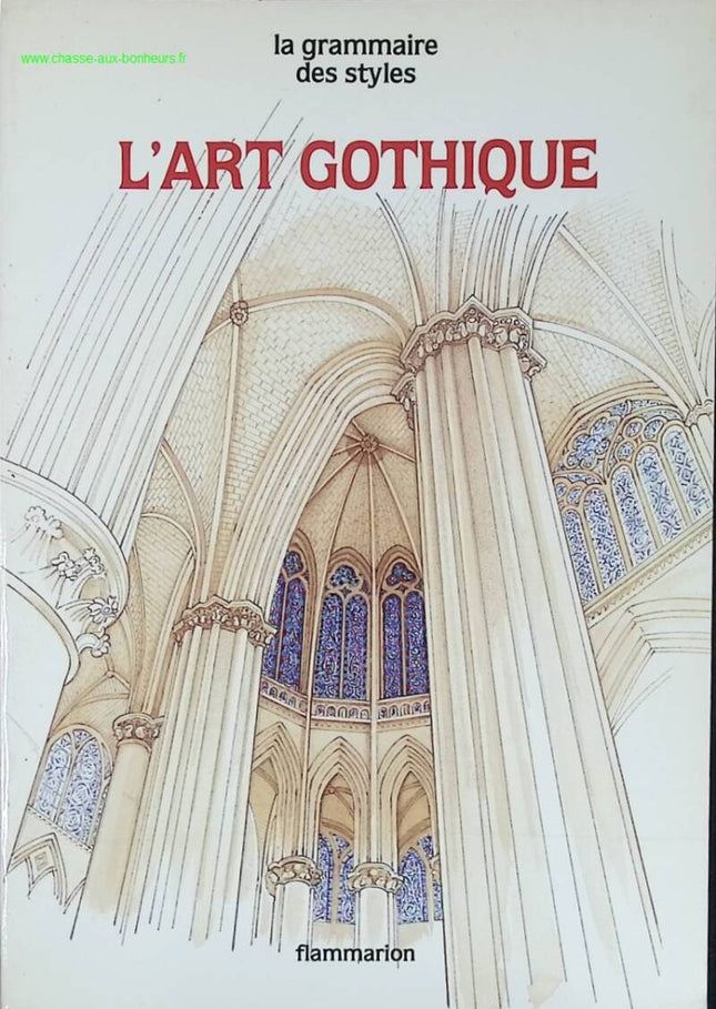 L'Art gothique - Jean-Pierre Willesme - livre