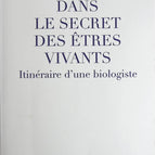 Im Geheimnis der Lebewesen - Reise einer Biologin - Nicole Le Douarin - Buch