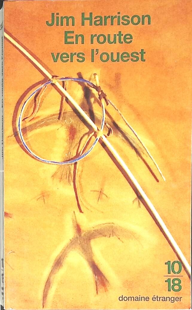 Heading West - Jim Harrison - 2001 - book