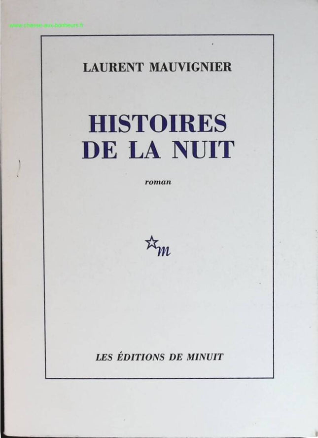 Histoires de la nuit – Laurent Mauvignier – roman contemporain, huis clos rural et tension psychologique - livre