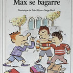Max se bagarre - Tome 34 - Dominique de Saint Mars, Serge Bloch - 1997 - livre Max et Lili