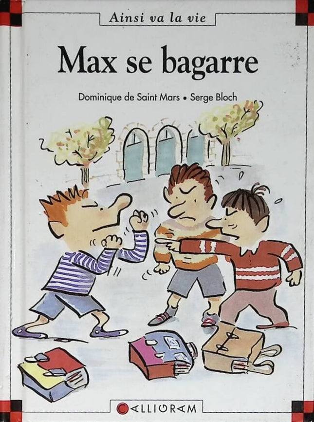 Max se bagarre - Tome 34 - Dominique de Saint Mars, Serge Bloch - 1997 - livre Max et Lili