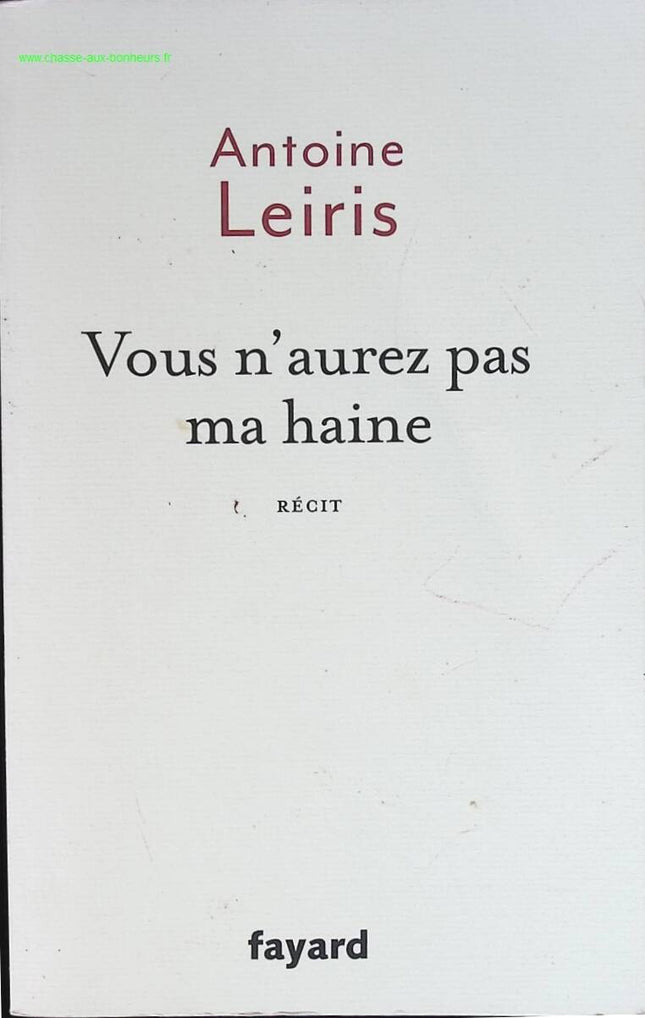 Meinen Hass wirst du nicht haben - Antoine Leiris - Buch