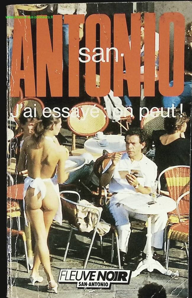 J'ai essayé on peut ! - San-Antonio - livre