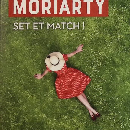 Set and Match! - Liane Moriarty - book