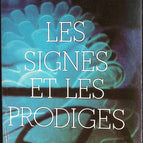 Les signes et les prodiges - Mallet-Joris Francoise - livre