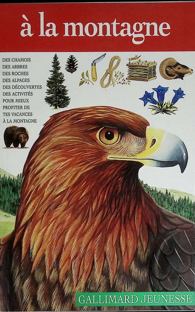 A la montagne - Gallimard jeunesse - 1994 - livre