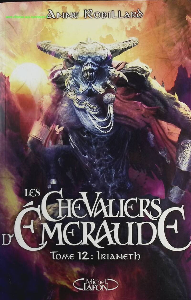 The Emerald Knights Volume 12 - Irianeth - Anne Robillard - book