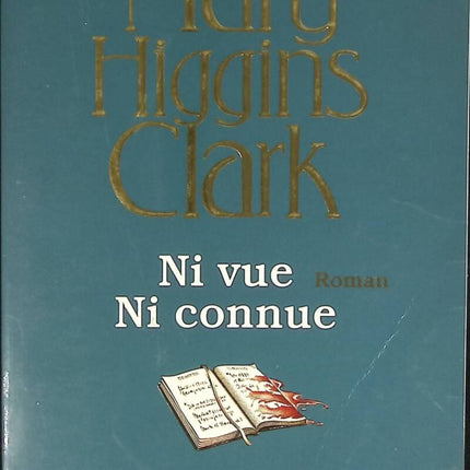 Weder gesehen noch bekannt - Mary Higgins Clark - Buch