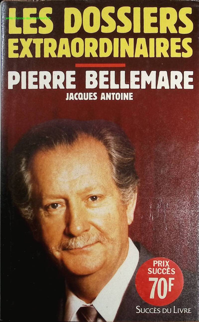 Die außergewöhnlichen Akten - Pierre Bellemare - Buch