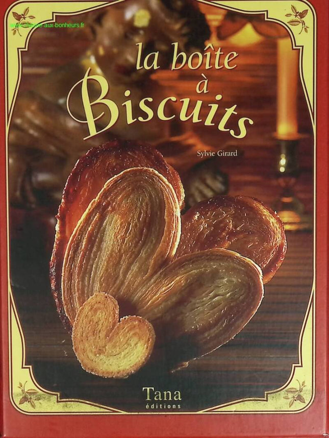 La Boite A Biscuits - Sylvie Girard - livre