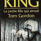 La Petite fille qui aimait Tom Gordon - Stephen King - livre