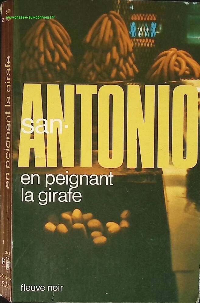 En peignant la girafe - San-Antonio - livre