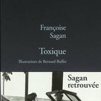 Toxic - Françoise Sagan - 2009 - Buch