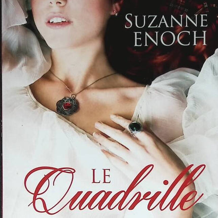 Scandalous Scotsman – Band 2 – The Quadrille – Suzanne Enoch – 2016 – Buch