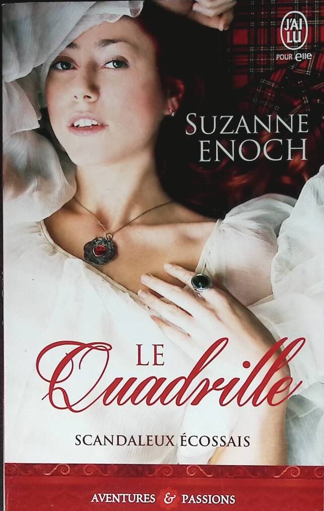 Scandaleux Ecossais - Tome 2 - Le Quadrille - Suzanne Enoch - 2016 - livre