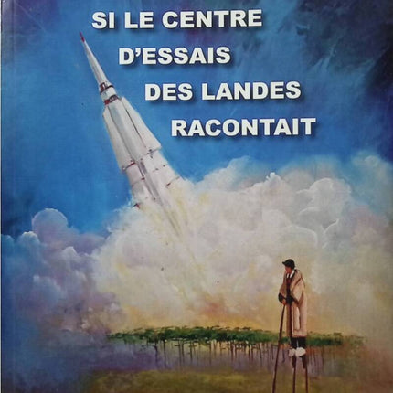 Wenn das Testzentrum Landes eine Geschichte erzählte - Jean Claude Blondin - Buch