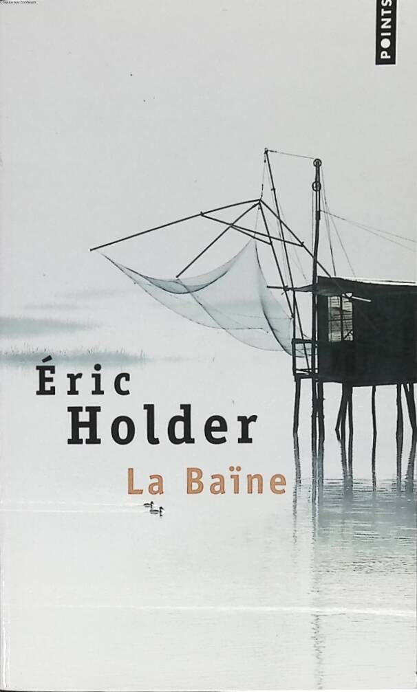 La Baïne - Eric Holder - livre