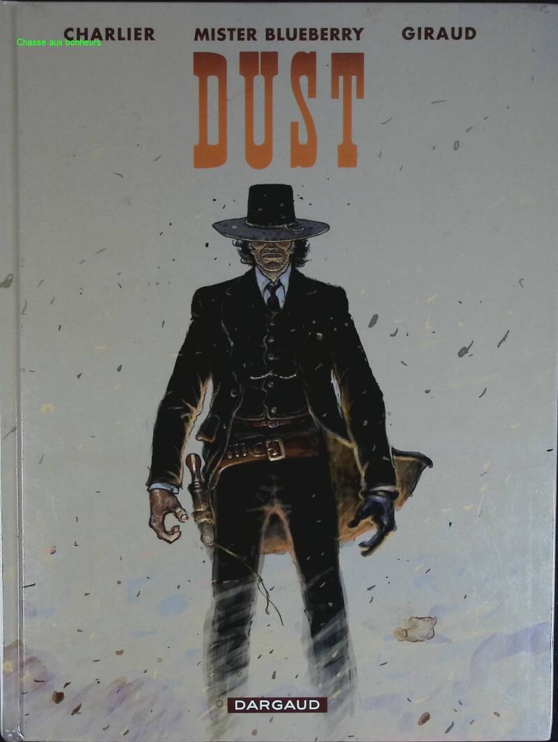 Dust - Mister Blueberry - Volume 28 - Jean-Michel Charlier - 2005 - comic book