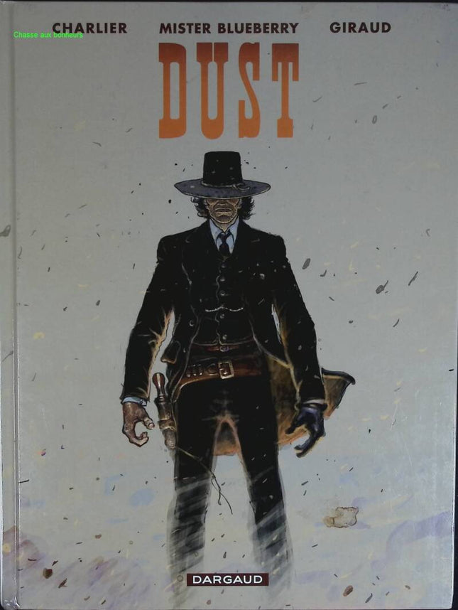 Dust - Mister Blueberry - Tome 28 - Jean-Michel Charlier - 2005 - livre BD