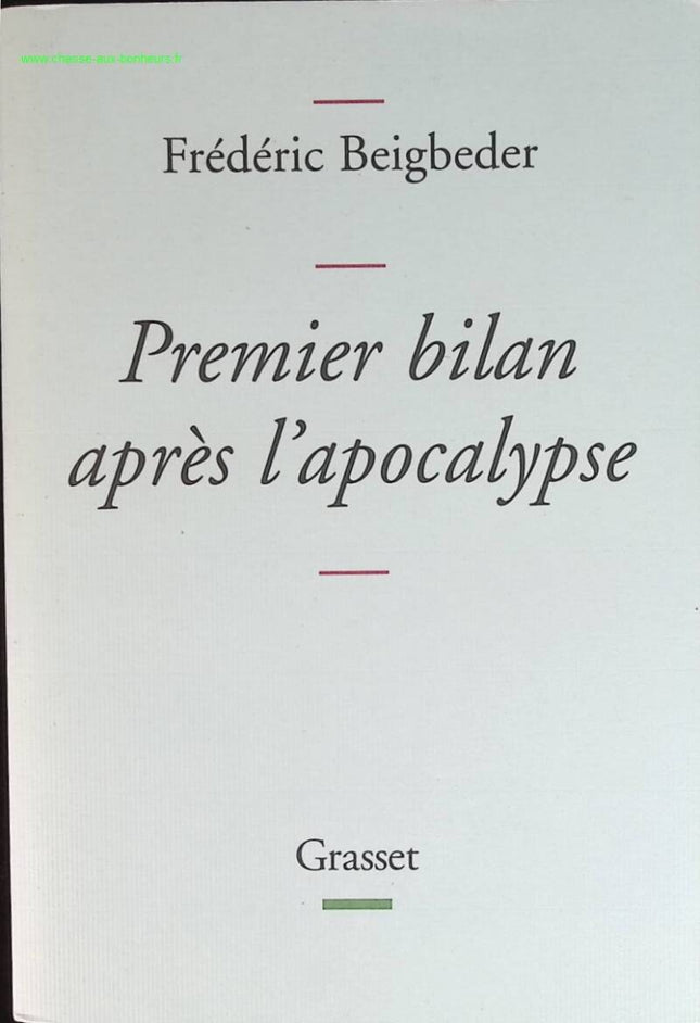 First assessment after the apocalypse - Frédéric Beigbeder - book