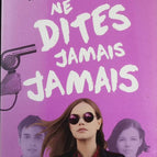 Ne Dites Jamais Jamais - Tome 3 - Nathalie Stragier - livre